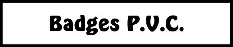 Badges P.V.C. nos produits xyloclaira