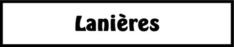 Lanières nos produits xyloclaira